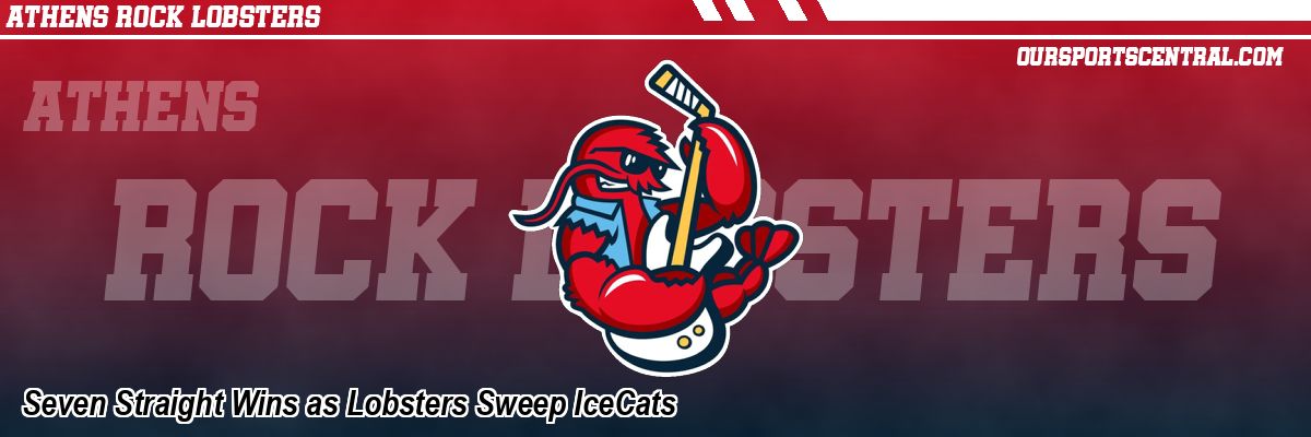 Seven Straight Wins as Lobsters Sweep IceCats