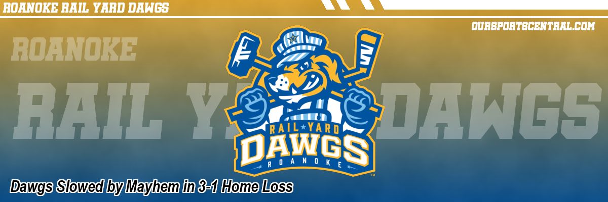 Dawgs Slowed by Mayhem in 3-1 Home Loss