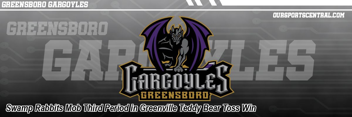 Swamp Rabbits Mob Third Period in Greenville Teddy Bear Toss Win