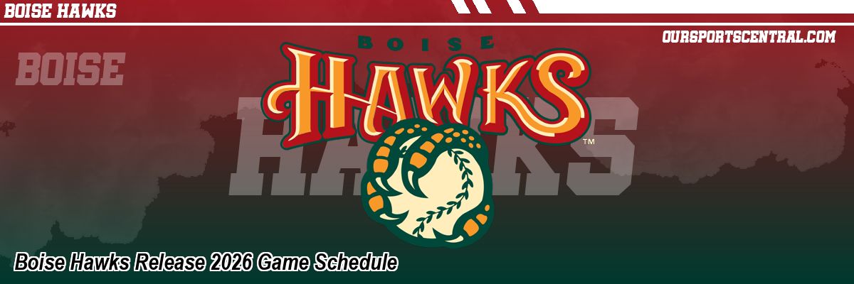 Boise Hawks Release 2026 Game Schedule