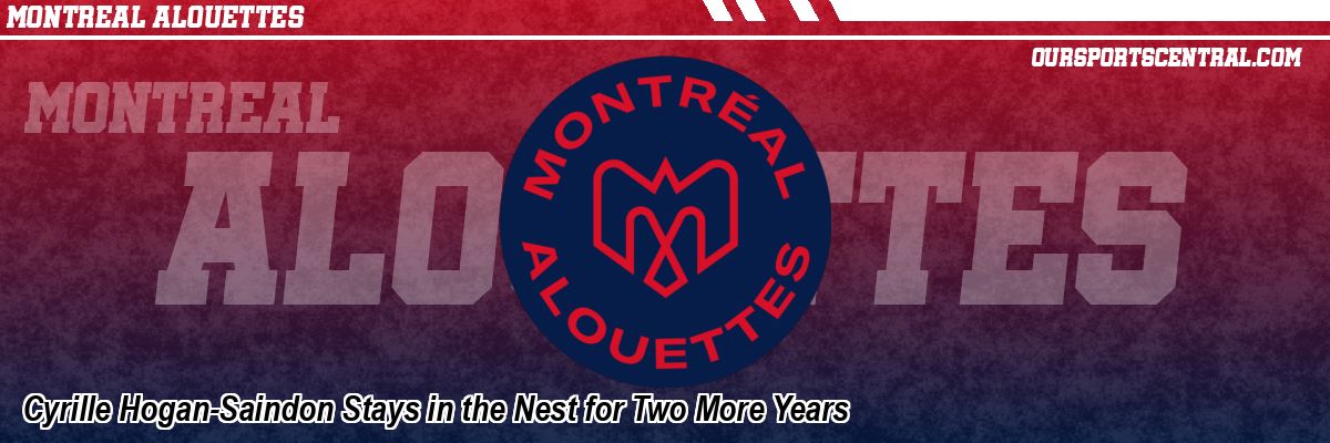 Cyrille Hogan-Saindon Stays in the Nest for Two More Years