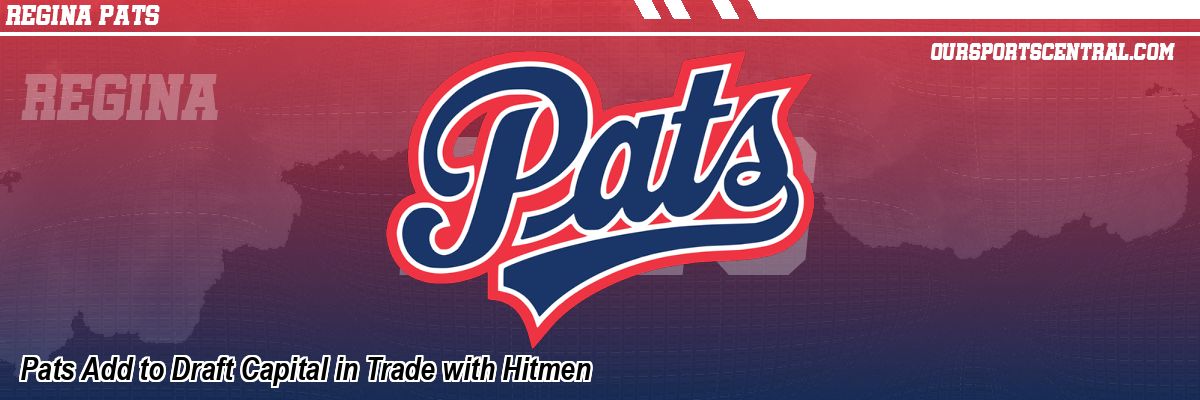 Pats Add to Draft Capital in Trade with Hitmen