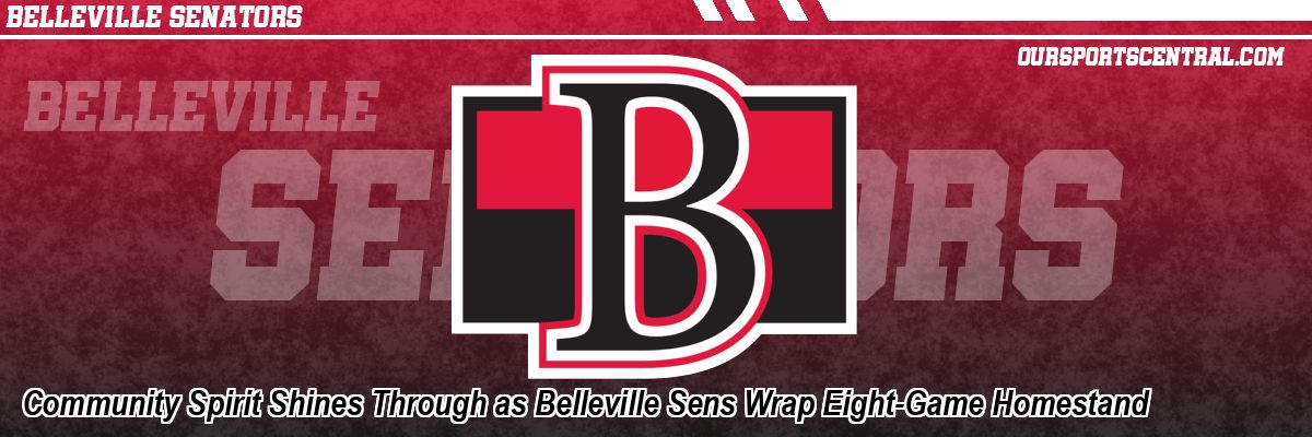 Community Spirit Shines Through as Belleville Sens Wrap Eight-Game Homestand