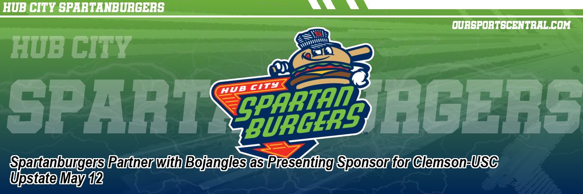 Spartanburgers Partner with Bojangles as Presenting Sponsor for Clemson-USC Upstate May 12