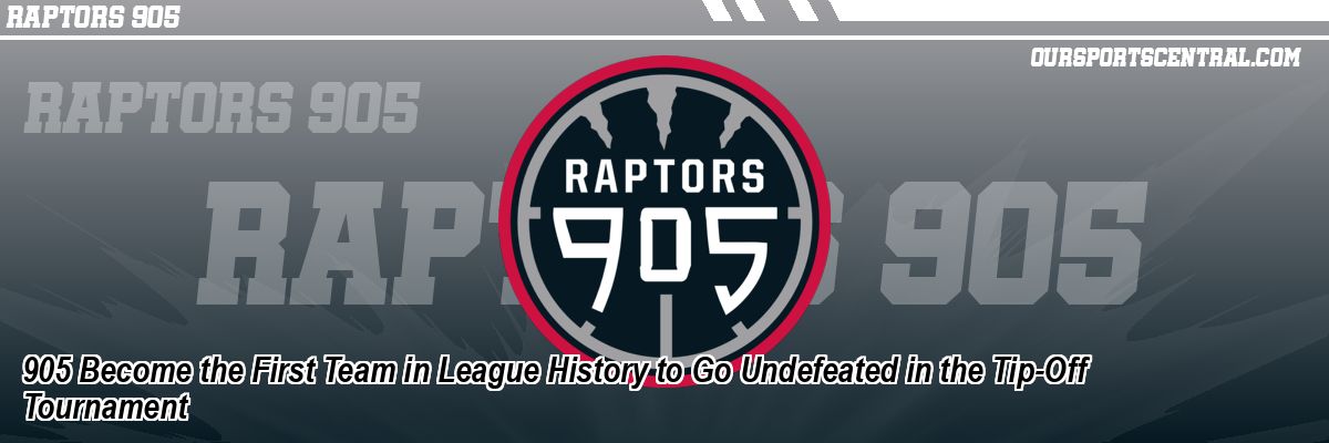 905 Become the First Team in League History to Go Undefeated in the Tip-Off Tournament