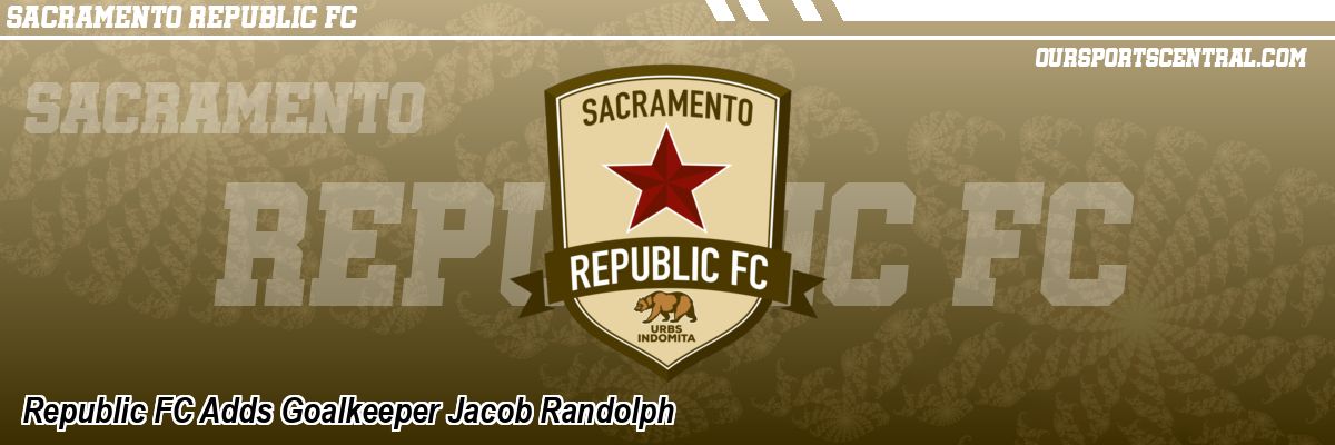 Republic FC Adds Goalkeeper Jacob Randolph