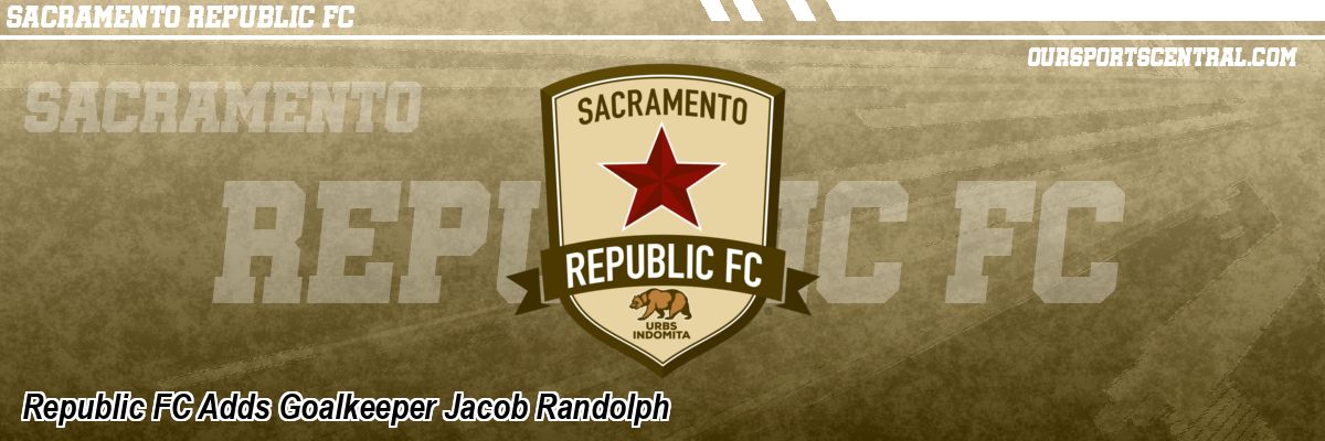 Republic FC Adds Goalkeeper Jacob Randolph