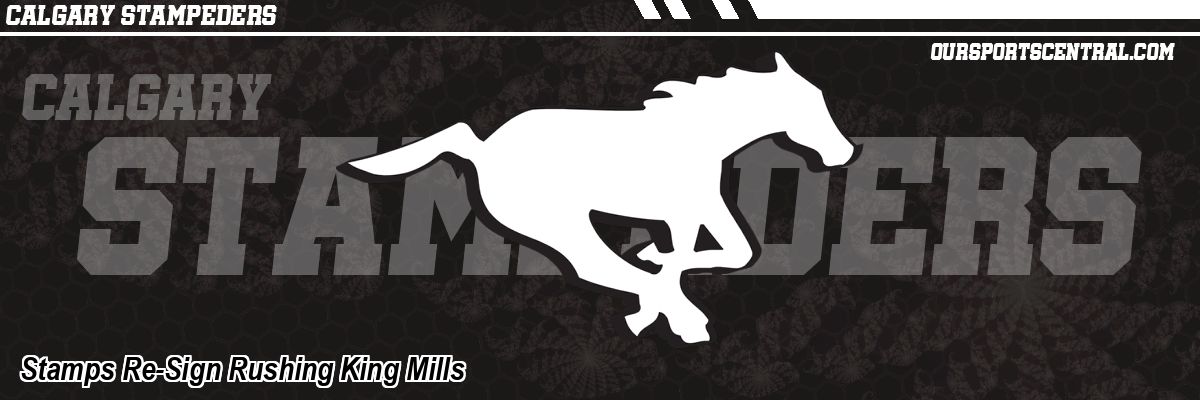 Stamps Re-Sign Rushing King Mills