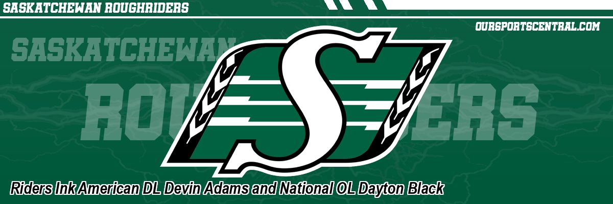 Riders Ink American DL Devin Adams and National OL Dayton Black