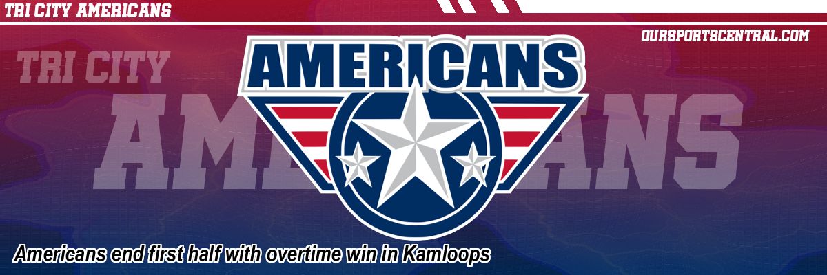 Americans end first half with overtime win in Kamloops