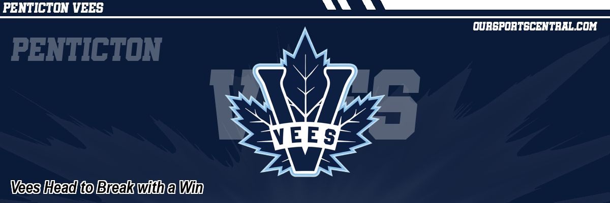 Vees Head to Break with a Win
