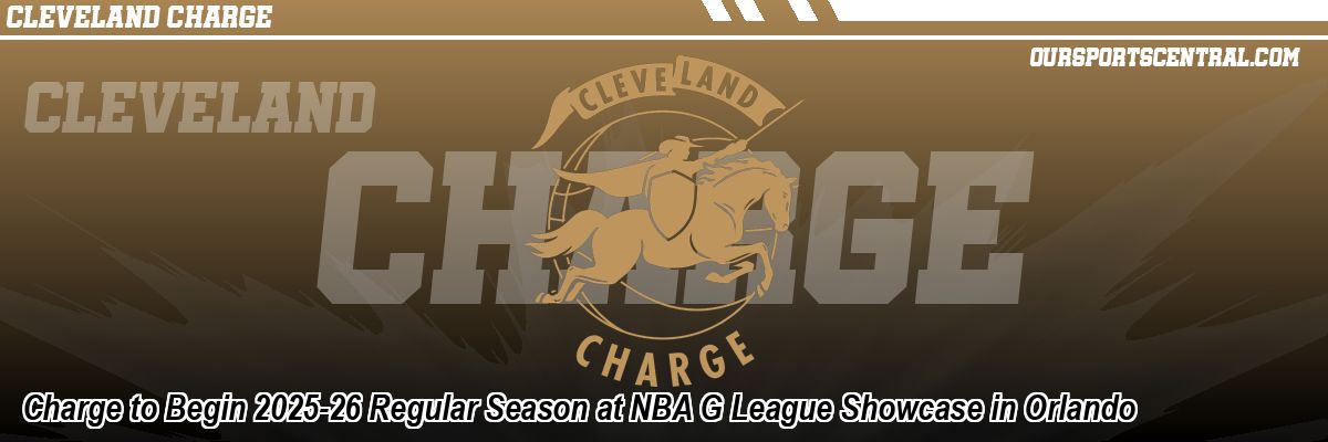 Charge to Begin 2025-26 Regular Season at NBA G League Showcase in Orlando