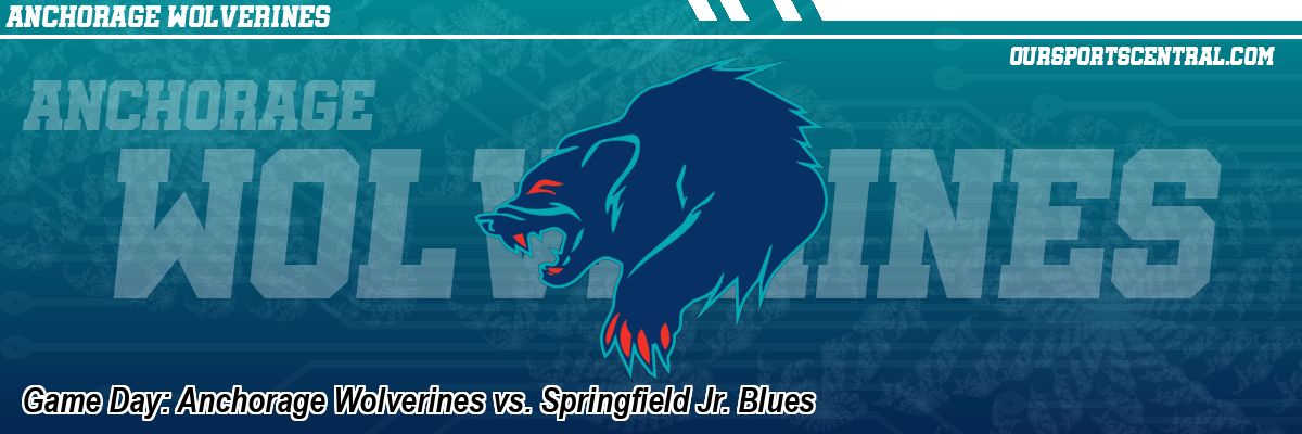Game Day: Anchorage Wolverines vs. Springfield Jr. Blues