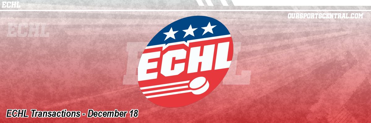 ECHL Transactions - December 18