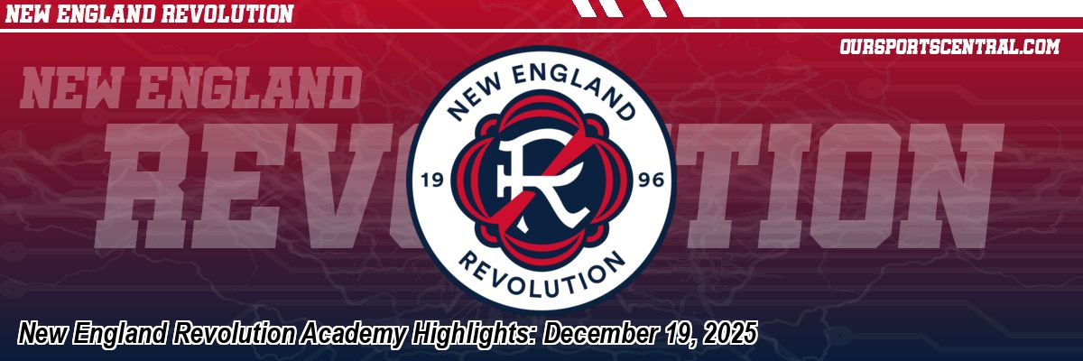 New England Revolution Academy Highlights: December 19, 2025