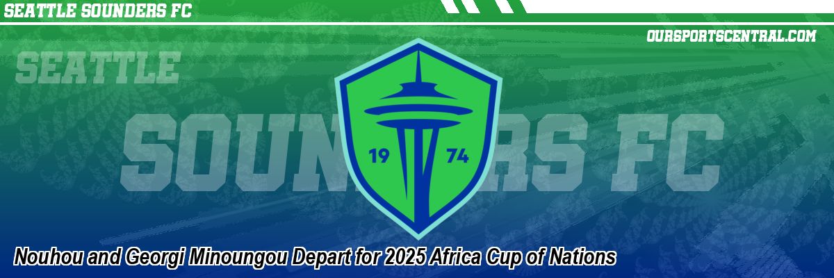Nouhou and Georgi Minoungou Depart for 2025 Africa Cup of Nations