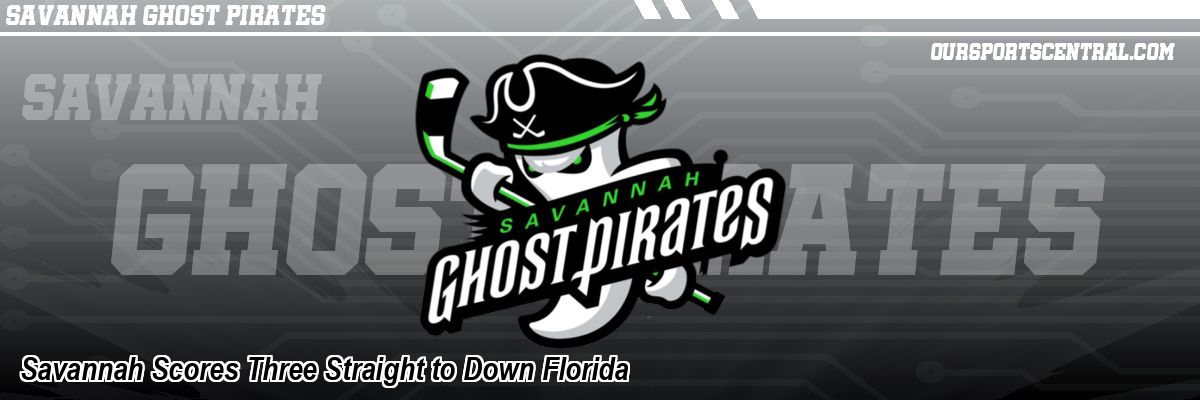 Savannah Scores Three Straight to Down Florida
