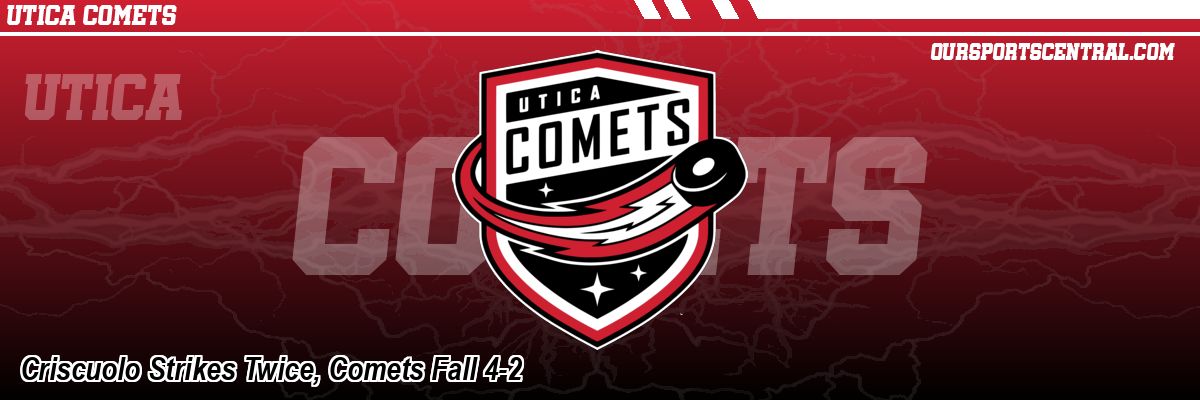 Criscuolo Strikes Twice, Comets Fall 4-2