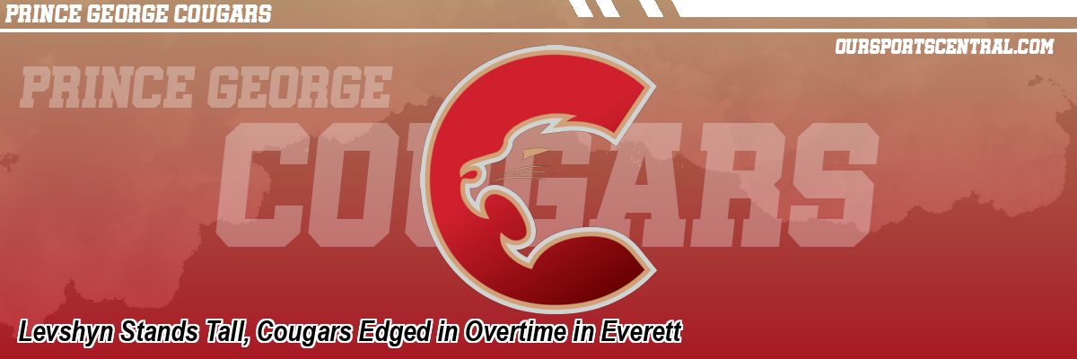 Levshyn Stands Tall, Cougars Edged in Overtime in Everett