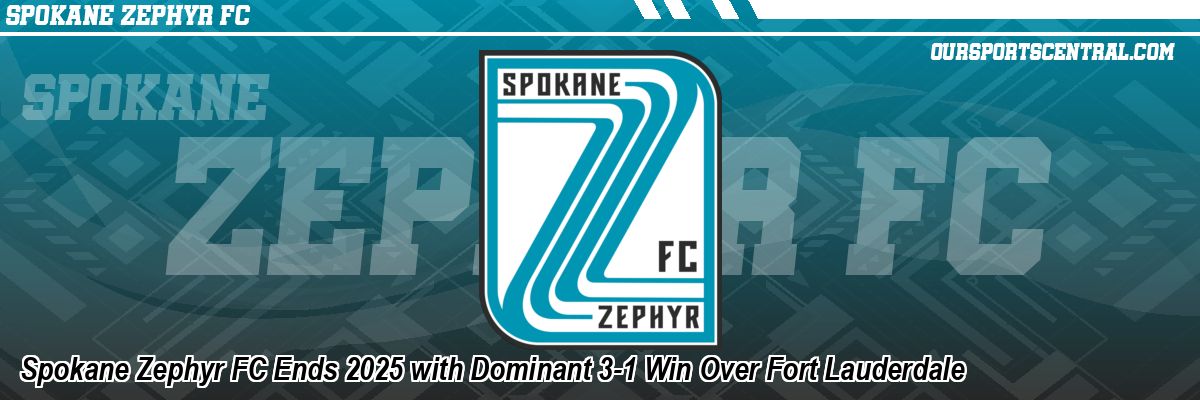 Spokane Zephyr FC Ends 2025 with Dominant 3-1 Win Over Fort Lauderdale