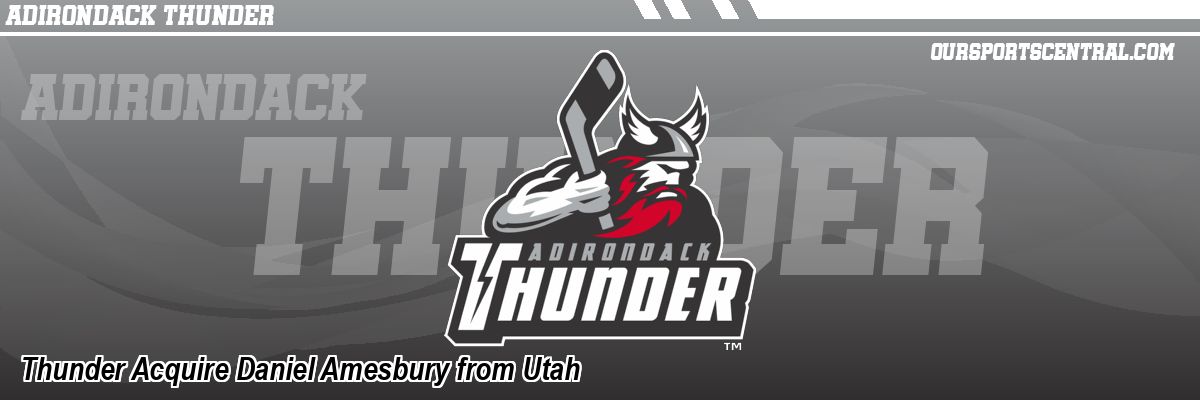 Thunder Acquire Daniel Amesbury from Utah