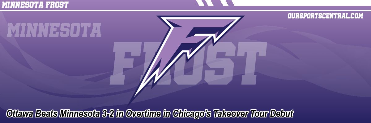 Ottawa Beats Minnesota 3-2 in Overtime in Chicago's Takeover Tour Debut