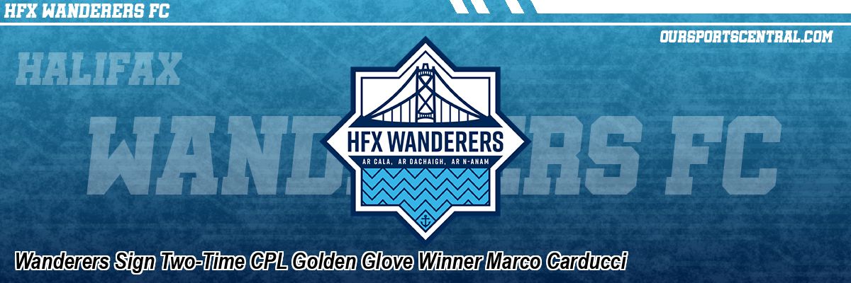 Wanderers Sign Two-Time CPL Golden Glove Winner Marco Carducci