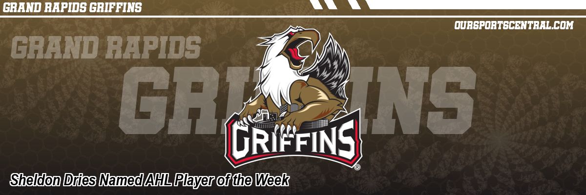 Sheldon Dries Named AHL Player of the Week