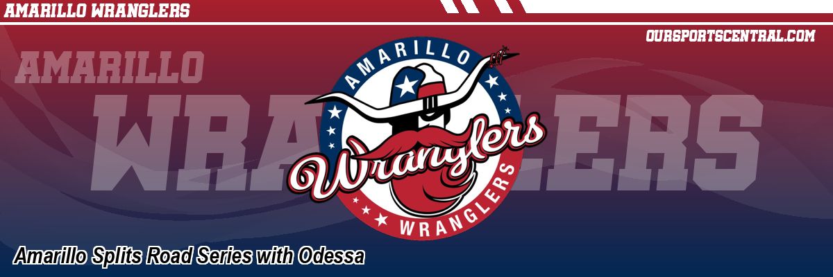 Amarillo Splits Road Series with Odessa