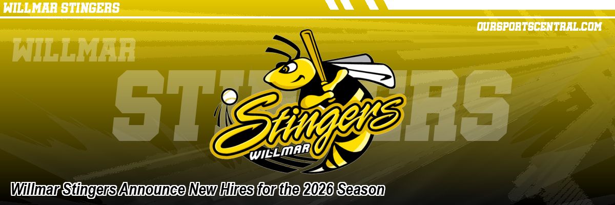 Willmar Stingers Announce New Hires for the 2026 Season