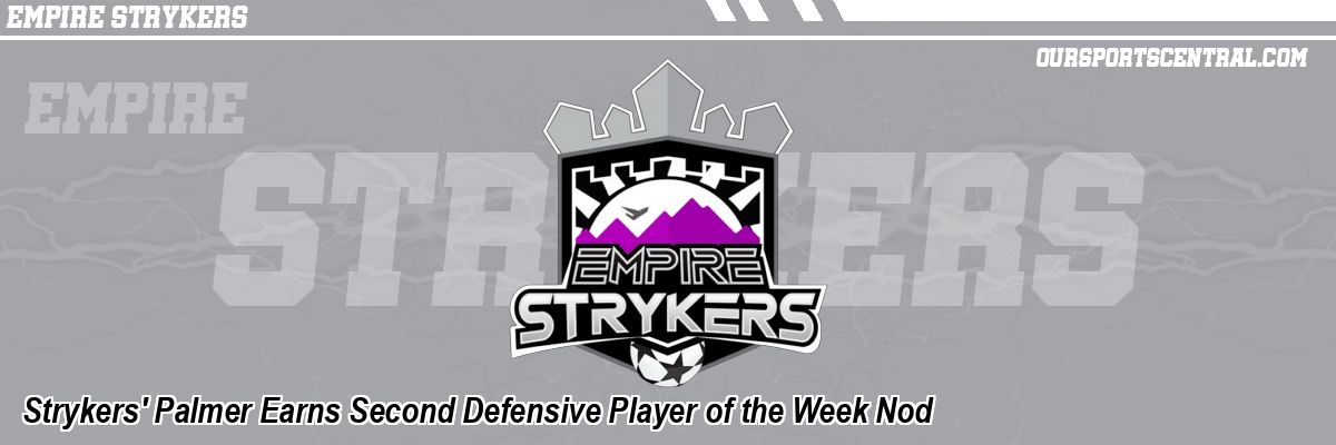 Strykers' Palmer Earns Second Defensive Player of the Week Nod