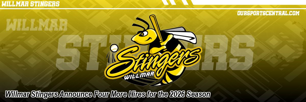 Willmar Stingers Announce Four More Hires for the 2026 Season