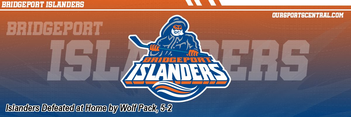 Islanders Defeated at Home by Wolf Pack, 5-2