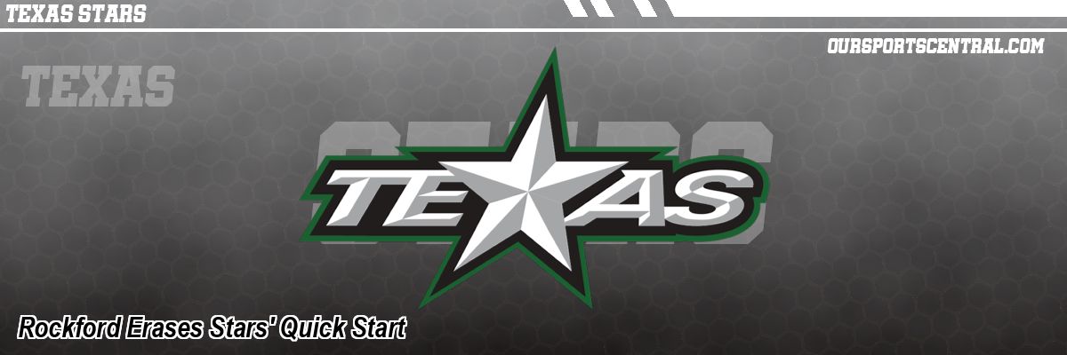 Rockford Erases Stars' Quick Start
