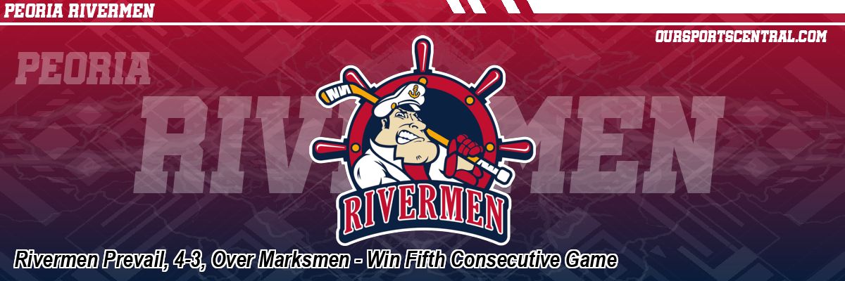 Rivermen Prevail, 4-3, Over Marksmen - Win Fifth Consecutive Game