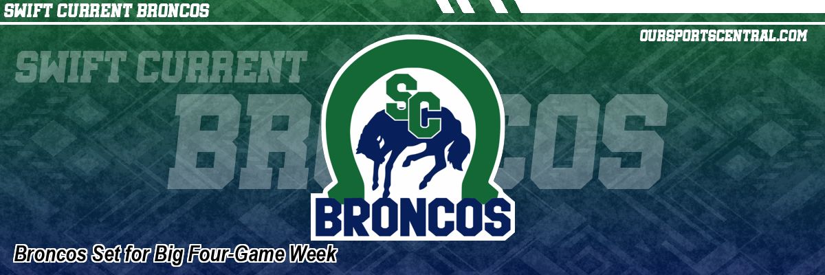 Broncos Set for Big Four-Game Week