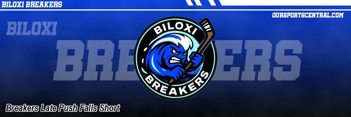 Breakers Late Push Falls Short