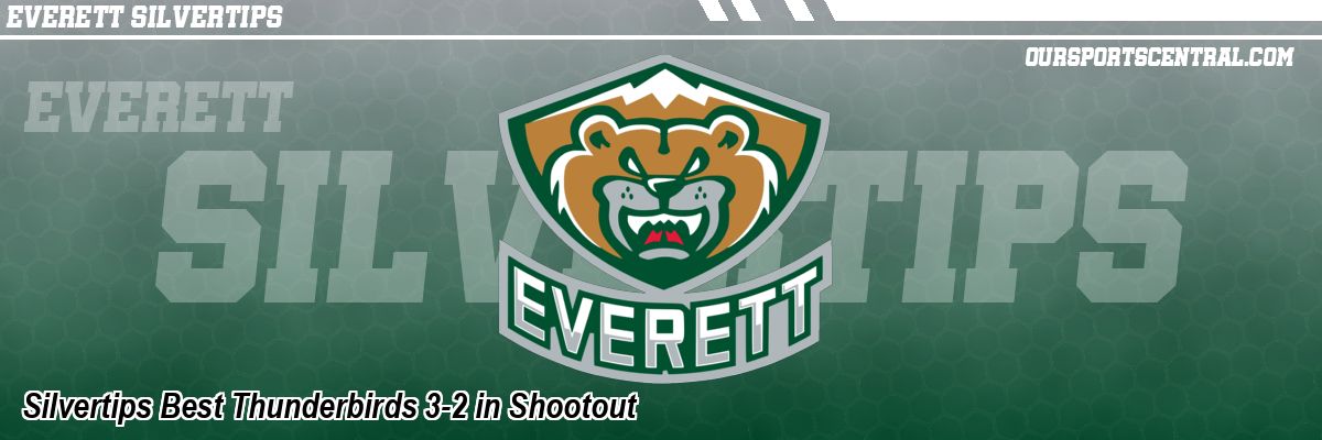 Silvertips Best Thunderbirds 3-2 in Shootout