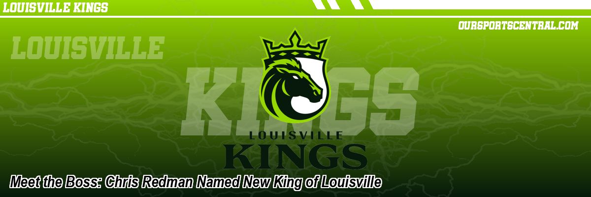 Meet the Boss: Chris Redman Named New King of Louisville