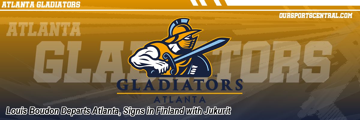 Louis Boudon Departs Atlanta, Signs in Finland with Jukurit