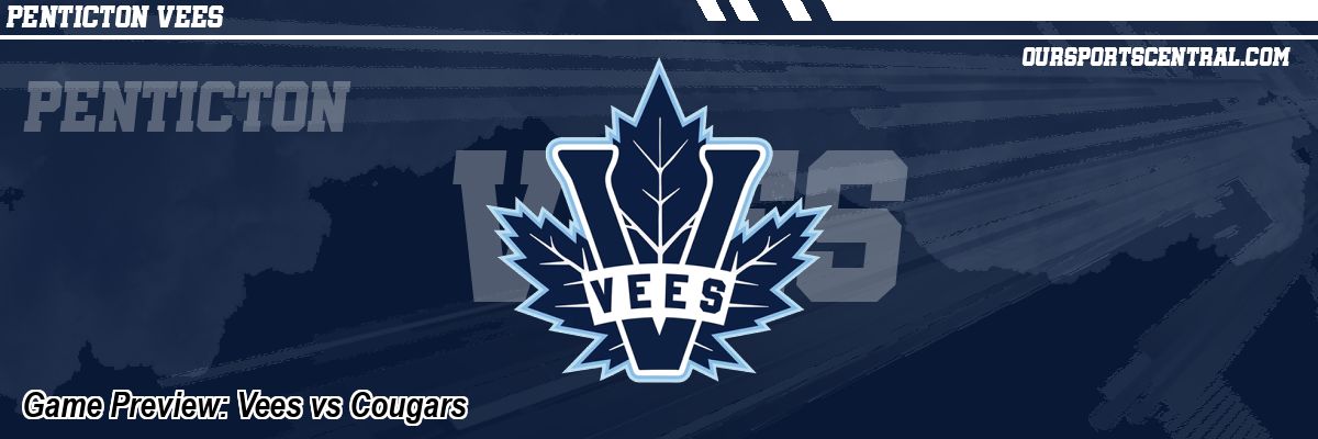 Game Preview: Vees vs Cougars