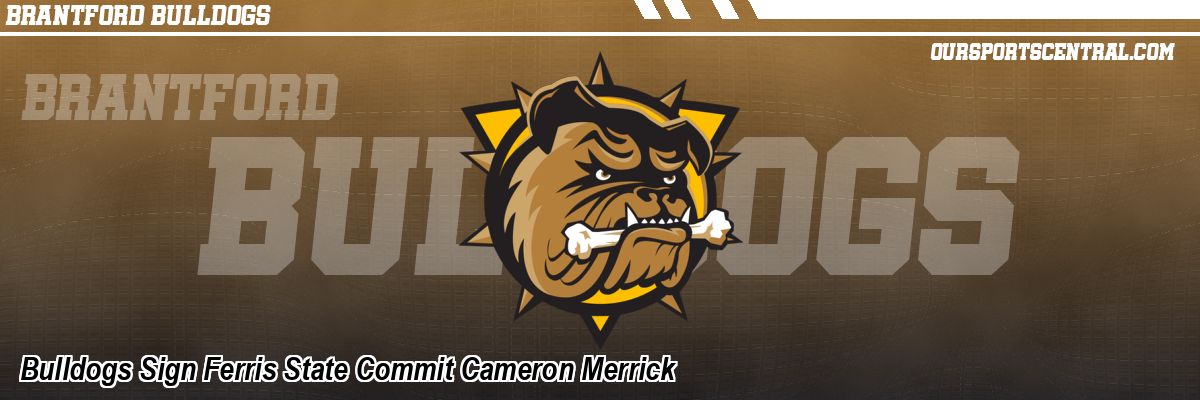 Bulldogs Sign Ferris State Commit Cameron Merrick