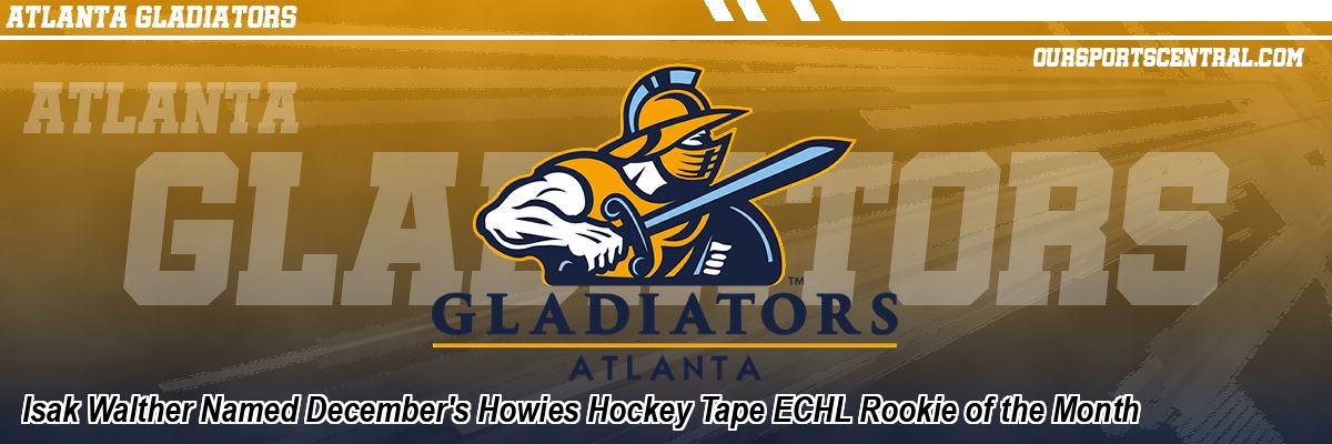 Isak Walther Named December's Howies Hockey Tape ECHL Rookie of the Month