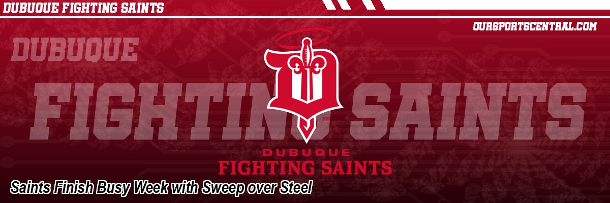 Saints Finish Busy Week with Sweep over Steel