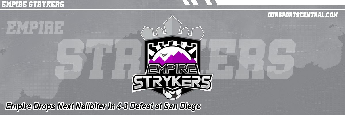 Empire Drops Next Nailbiter in 4-3 Defeat at San Diego