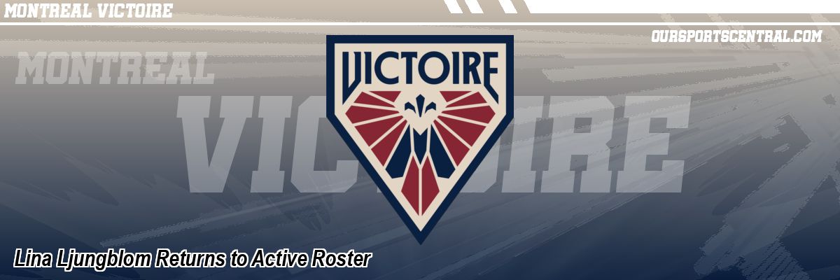 Lina Ljungblom Returns to Active Roster