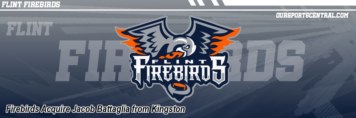 Firebirds Acquire Jacob Battaglia from Kingston