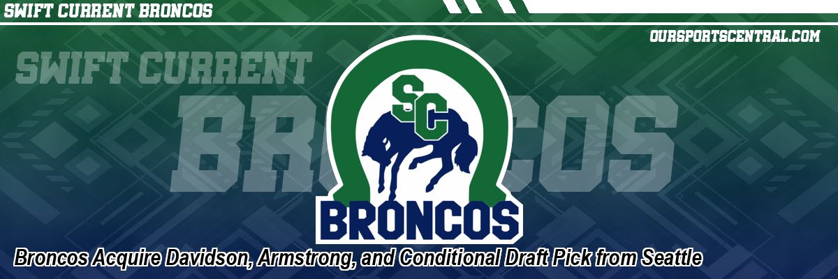 Broncos Acquire Davidson, Armstrong, and Conditional Draft Pick from Seattle