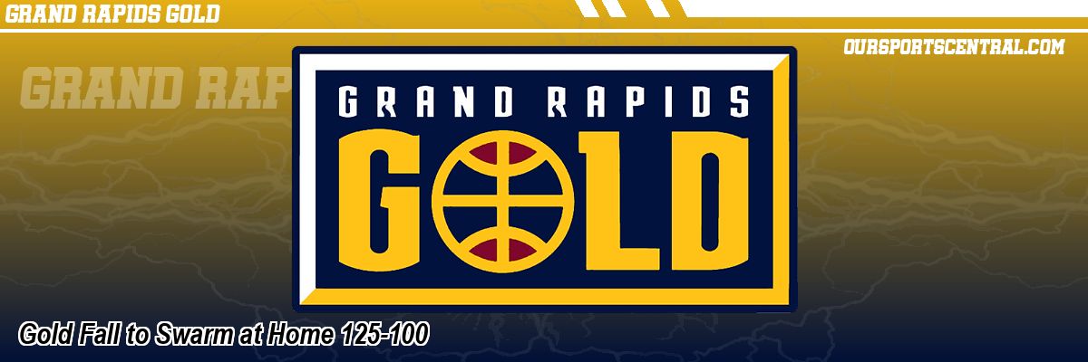 Gold Fall to Swarm at Home 125-100