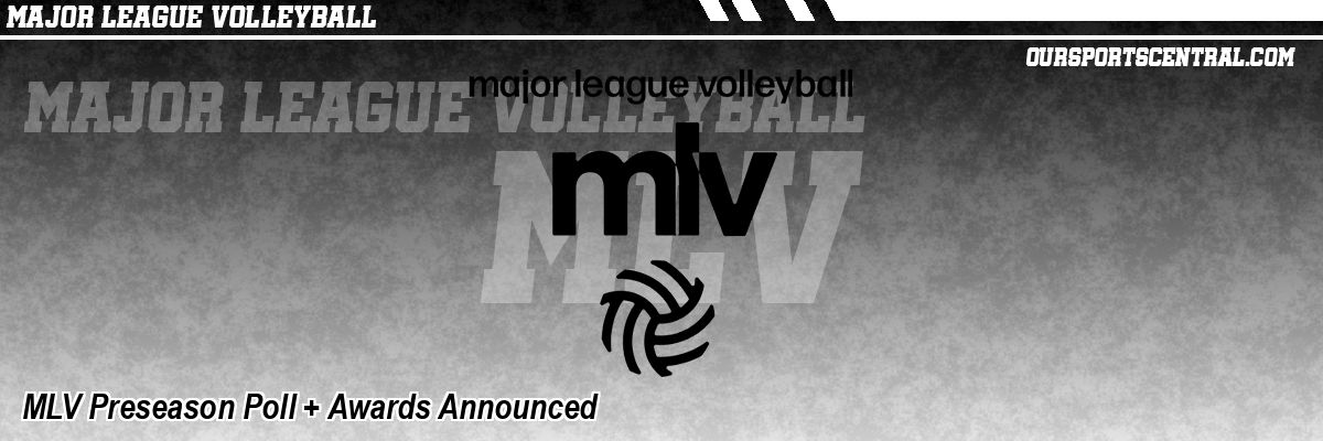 MLV Preseason Poll + Awards Announced